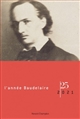 Année Baudelaire (L'). : 25 : Bicentenaire de Baudelaire