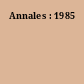 Annales : 1985