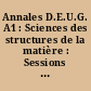 Annales D.E.U.G. A1 : Sciences des structures de la matière : Sessions janvier, mai, juin 1995