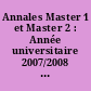 Annales Master 1 et Master 2 : Année universitaire 2007/2008 : Mathématiques, physique-chimie, Sciences biologiques et médicales. informatique, langues, Master 2...