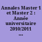 Annales Master 1 et Master 2 : Année universitaire 2010/2011 : Mathématiques, physique, biologie-santé, informatique, anglais, connaissance de l'entreprise, histoire des sciences et des techniques