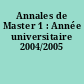 Annales de Master 1 : Année universitaire 2004/2005