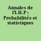 Annales de l'I.H.P : Probabilités et statistiques