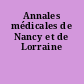Annales médicales de Nancy et de Lorraine