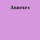 Annexes