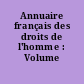 Annuaire français des droits de l'homme : Volume I
