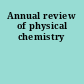 Annual review of physical chemistry