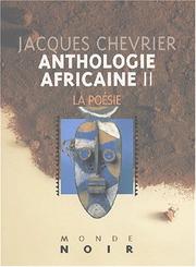 Anthologie africaine d'expression française : II : La poésie