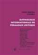 Anthologie internationale de pédagogie critique