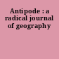 Antipode : a radical journal of geography