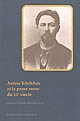 Anton Tchékhov et la prose russe du XXe siècle