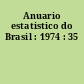Anuario estatistico do Brasil : 1974 : 35