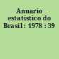 Anuario estatistico do Brasil : 1978 : 39