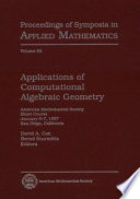 Applications of computational algebraic geometry : American Mathematical Society short course, January 6-7, 1997, San Diego, California