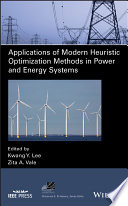 Applications of modern heuristic optimization methods in power and energy systems