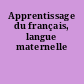 Apprentissage du français, langue maternelle