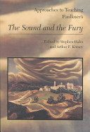 Approaches to teaching Faulkner's The sound and the fury