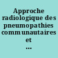 Approche radiologique des pneumopathies communautaires et décision thérapeutique