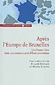 Après l'Europe de Bruxelles : une France libre dans une communauté d'États souverains : actes du colloque tenu à la Sorbonne, salle Michelet, le 18 juin 2010