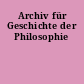 Archiv für Geschichte der Philosophie