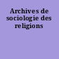 Archives de sociologie des religions