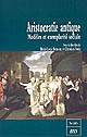 Aristocratie antique : modèles et exemplarité sociale : [actes de la journée d'étude tenue à l'université de Bourgogne le 25 novembre 2005]