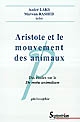 Aristote et le mouvement des animaux : dix études sur le "De motu animalium"