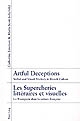 Artful Deceptions : verbal and Visual Trickery in French Culture : Les supercheries littéraires et visuelles : la Tromperie dans la culture française
