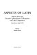 Aspects of Latin : papers from the Seventh Colloquium on Latin Linguistics, Jerusalem, april 1993