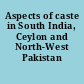Aspects of caste in South India, Ceylon and North-West Pakistan