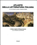 Atlante della letteratura italiana : Volume primo : Dalle origini al Rinascimento