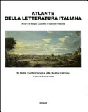 Atlante della letteratura italiana : Volume secondo : Dalla Controriforma alla Restaurazione