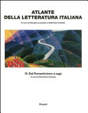 Atlante della letteratura italiana : Volume terzo : Dal Romanticismo a oggi