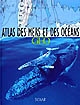 Atlas des mers et des océans