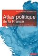 Atlas politique de la France : les révolutions silencieuses de la société française