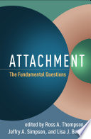 Attachment : the fundamental questions