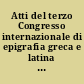 Atti del terzo Congresso internazionale di epigrafia greca e latina : (Roma, 4-8 settembre 1957)