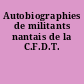 Autobiographies de militants nantais de la C.F.D.T.