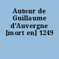 Autour de Guillaume d'Auvergne [mort en] 1249