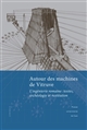 Autour des machines de Vitruve : l'ingénierie romaine : textes, archéologie et restitution : actes du colloque