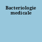 Bacteriologie medicale