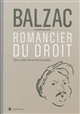 Balzac, romancier du droit : [actes de la journée d'études, juin 2011, Maison de Balzac, Paris]