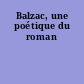 Balzac, une poétique du roman