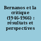 Bernanos et la critique (1946-1966) : résultats et perspectives