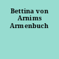 Bettina von Arnims Armenbuch