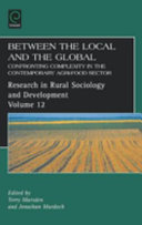 Between the local and the global : confronting complexity in the contemporary agri-food sector