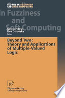 Beyond two : theory and applications of multiple-valued logic