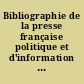 Bibliographie de la presse française politique et d'information générale 1865-1944 : 62 : Pas-de-Calais