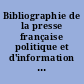 Bibliographie de la presse française politique et d'information générale 1865-1944 : 69 : Rhône