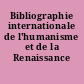 Bibliographie internationale de l'humanisme et de la Renaissance